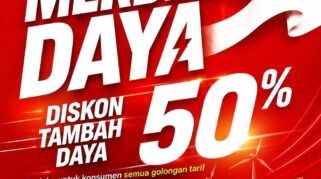 PLN Hadirkan Promo Merdeka Daya, Tambah Daya Listrik Diskon 50 Persen